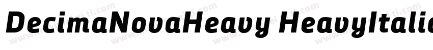 DecimaNovaHeavy HeavyItalic字体转换